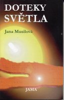 Musilová Jana: Doteky světla