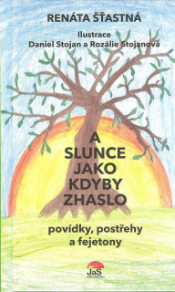 Šťastná Renáta: A slunce jako kdyby zhaslo