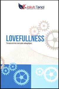 Lovefullness - Terapeutická metoda sebepřijetí