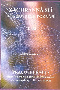 Wenkeová Jožka: Záchranná síť duchovních poznání II. díl