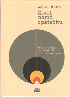 Nelles Wilfried: Život nemá zpátečku (váz)
