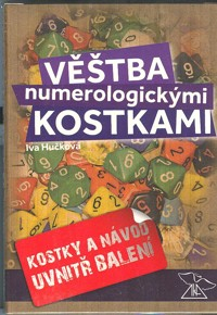 Hučková Iva: Věštba numerologickými kostkami (kostky a návod)