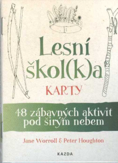 Worroll Jane: Lesní škol(k)a - karty - 48 zábavných aktivit