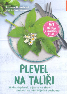 Hanschová Susanne: Plevel na talíři
