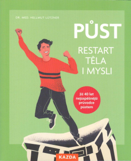 Lutzner Hellmut: Půst - restart těla i mysli