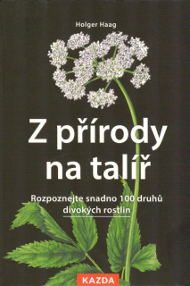 Haag Holger: Z přírody na talíř
