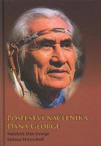 George Dan: Poselství náčelníka Dana George