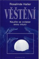 Haller Rosalinde: Věštění - naučte se ovládat svou intuici
