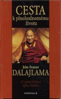 Dalajláma: Cesta k plnohodnotnému životu