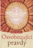 Vacek Jiří: Osvobozující pravdy