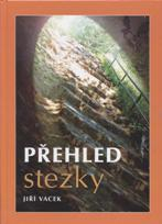 ANTIK2: Vacek Jiří: Přehled stezky