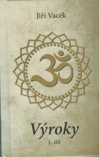 Vacek Jiří: Výroky 1. díl
