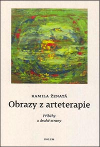 Ženatá Kamila: Obrazy z arteterapie - Příběhy z druhé strany