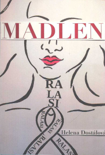 Dostálová Helena: Madlen