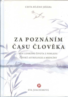 Joachimová Eva: Za poznáním času člověka
