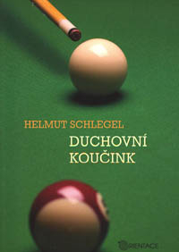 Schlegel Helmut: Duchovní koučink