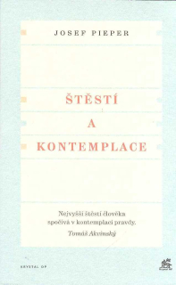 Pieper Josef: Štěstí a kontemplace