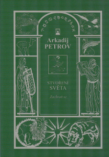 Petrov Arkadij: Stvoření světa - Zachraň se (brož)