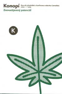Konopí-Znovuobjevený potenciál - Sborník přednášek