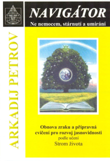 Petrov Arkadij: Obnova zraku a přípravná cvičení pro jasnovidnost