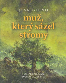 Giono Jean: Muž, který sázel stromy (kolibřík)