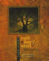 Giono Jean: Muž, který sázel stromy (větší)