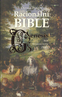 Prager Dannis: Racionální bible - Genesis