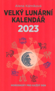 Kárníková Alena: Velký lunární kalendář 2023
