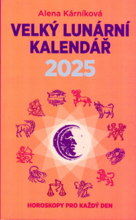 Kárníková Alena: Velký lunární kalendář 2025