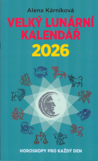 Kárníková Alena: Velký lunární kalendář 2026