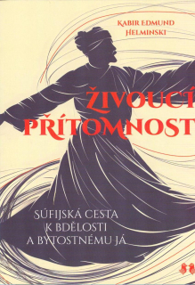 Kabir Edmund: Živoucí přítomnost