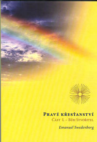 Swedenborg Emanuel: Pravé křesťanství - Část I. - Bůh Stvořitel