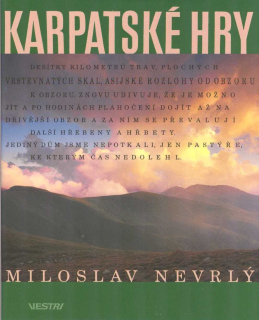 Nevrlý Miloslav: Karpatské hry, váz., větší formát, drobné vady