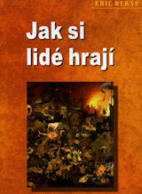 Berne Eric: Jak si lidé hrají /Portál/