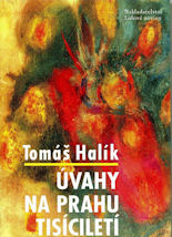 Halík Tomáš: Úvahy na prahu tisíciletí