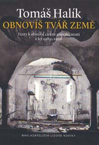 Halík Tomáš: Obnovíš tvář země