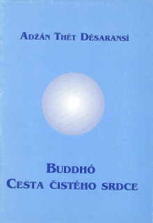 Désaransí Adžán Thét: Buddhó - Cesta čistého srdce