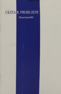 Cesta k probuzení - Dhammasudhi