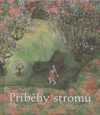 Ničková Lenka: Příběhy stromů