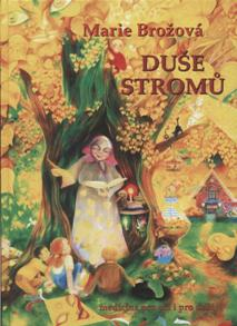 Brožová Marie: Duše stromů