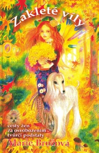 Brožová Marie: Zakleté víly