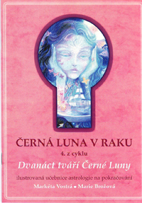 Černá Luna v Raku (4. z cyklu)