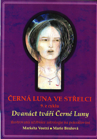 Černá Luna ve Střelci (9. z cyklu)