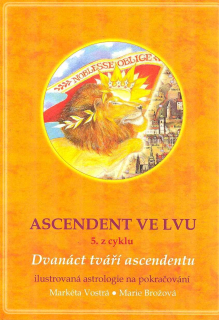 Vostrá Markéta: Ascendent ve Lvu (5. z cyklu)