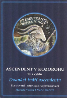 Vostrá Markéta: Ascendent v Kozorohu (10. z cyklu)