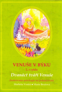 Vostrá Markéta: Venuše v Býku (2. z cyklu)