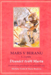 Vostrá Markéta: Mars v Býku (2. z cyklu)