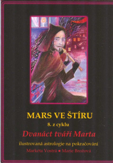 Vostrá Markéta: Mars ve Štíru (8. z cyklu)