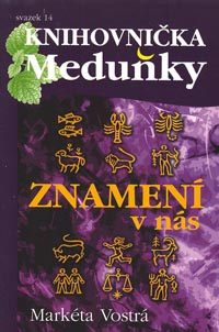 Vostrá Markéta: Znamení v nás (sv. 14) poslední kusy, horší obálky