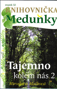 Mašková Miroslava: Tajemno kolem nás 2 (knihovnička Meduňky 32)